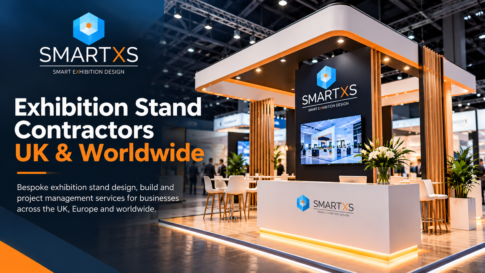 Smart XS Ltd: Exhibition Stand Contractors With World-Class Services